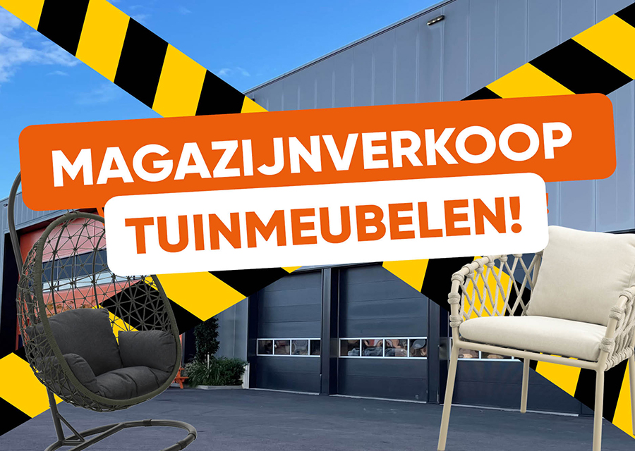 Magazijnverkoop tuinmeubelen 2025